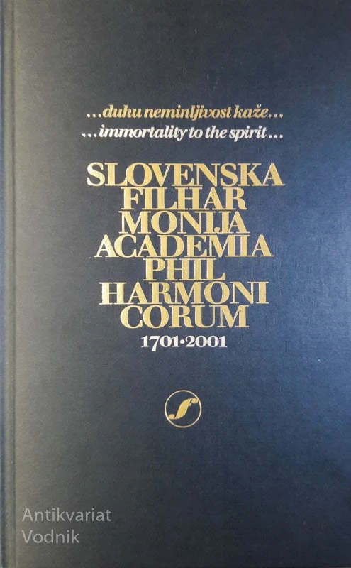 SLOVENSKA FILHARMONIJA 1701-2001 (slo/ang), Primož Kuret