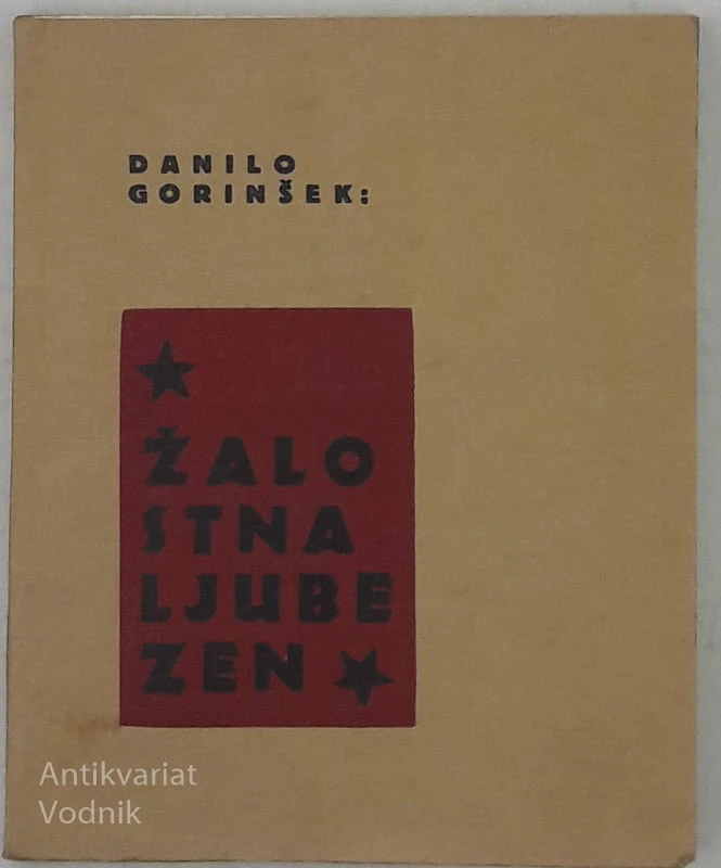 ŽALOSTNA LJUBEZEN Danilo Gorinšek