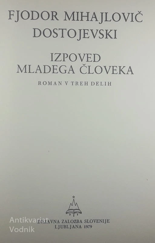 IZPOVEDI MLADEGA ČLOVEKA, F. M. Dostojevski