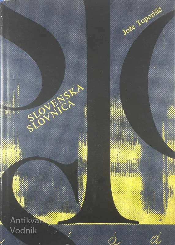 SLOVENSKA SLOVNICA, Jože Toporišič