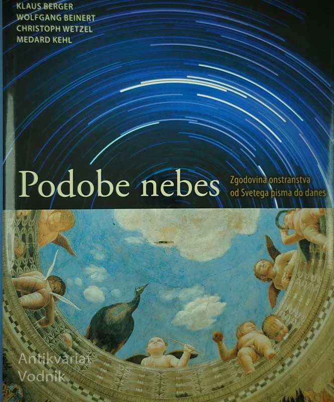 PODOBE NEBES; ZGODOVINA ONSTRANSTVA OD SVETEGA PISMA DO DANES, več avtorjev