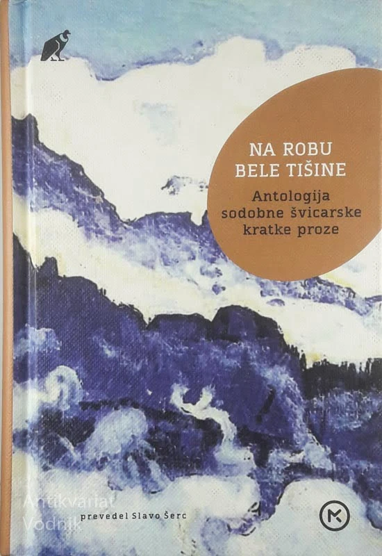 NA ROBU BELE TIŠINE, Slavo Šerc