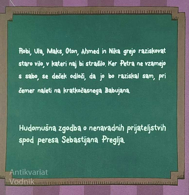 DUH BABUJAN IN PRIJATELJI, Sebastijan Pregelj