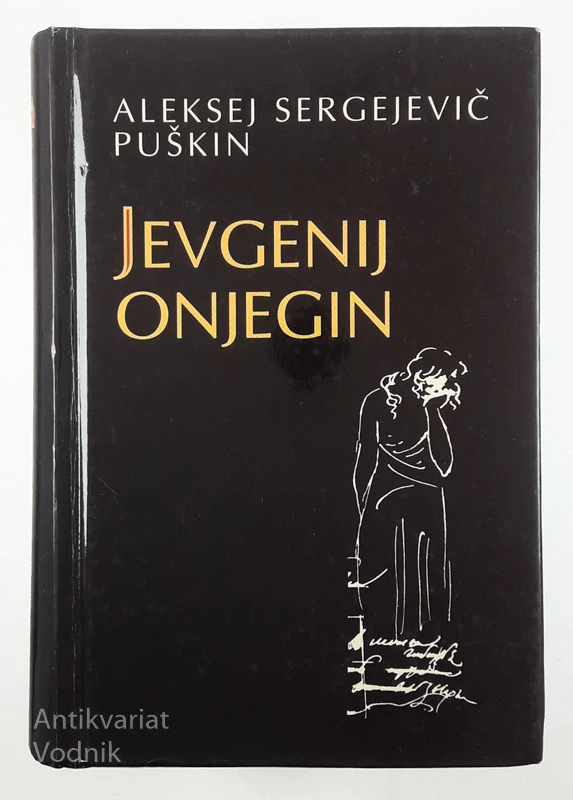 JEVGENIJ ONJEGIN, Aleksej Sergejevič Puškin