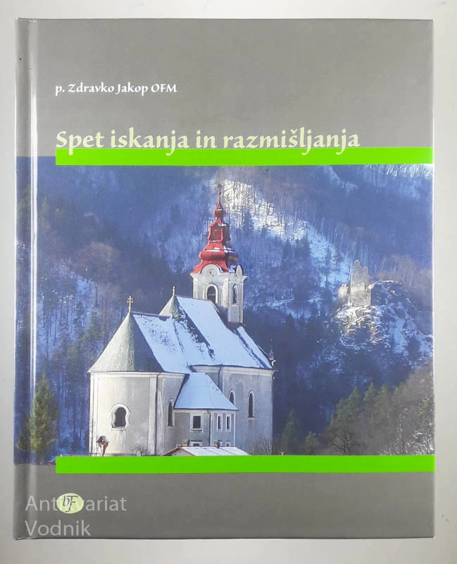 SPET ISKANJA IN RAZMIŠLJANJA, p. Zdravko Jakop OFM