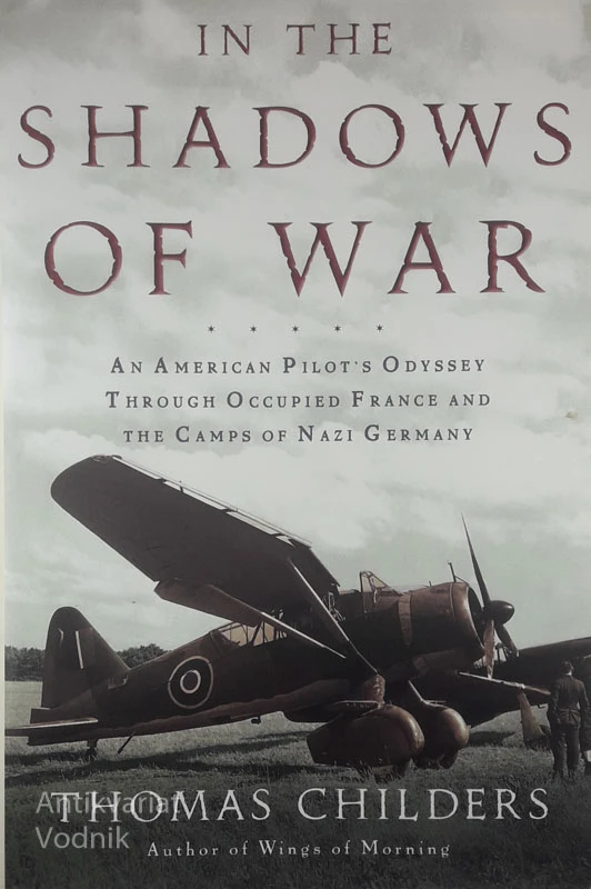IN THE SHADOWS OF WAR, Thomas Childers