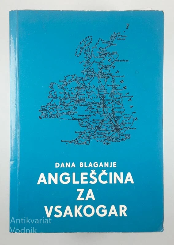 ANGLEŠČINA ZA VSAKOGAR, Dana Blaganje