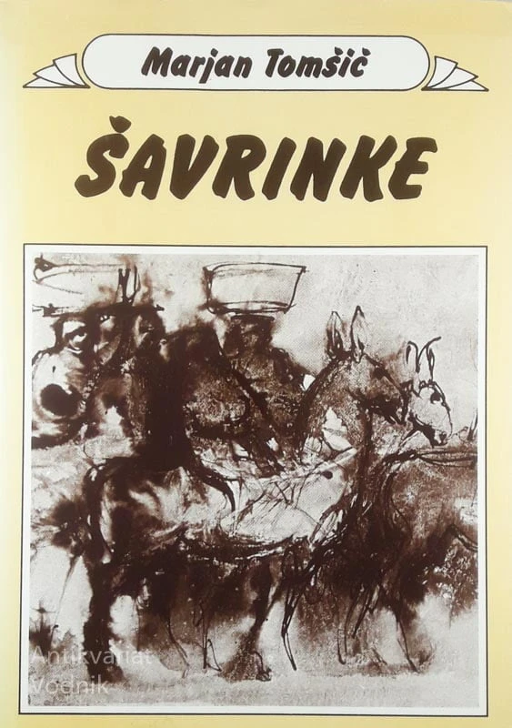 ŠAVRINKE, Marjan Tomšič
