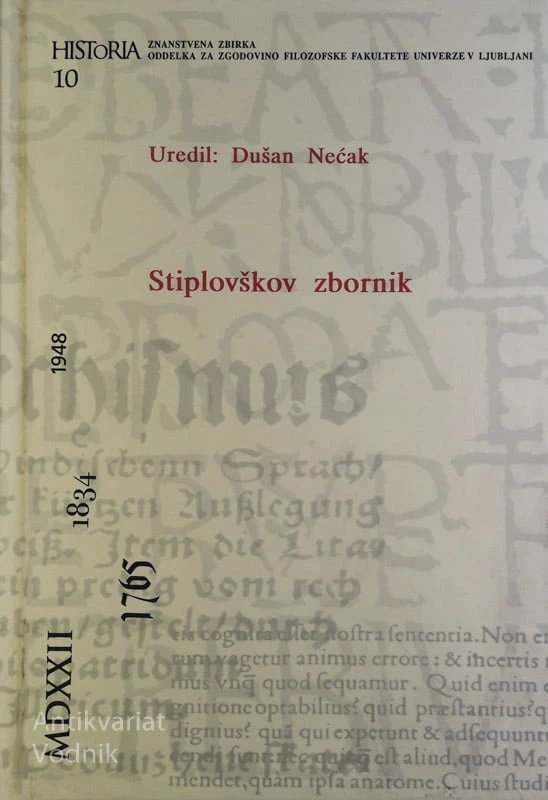 STIPLOVŠKOV ZBORNIK (Historia 10, uredil Dušan Nečak