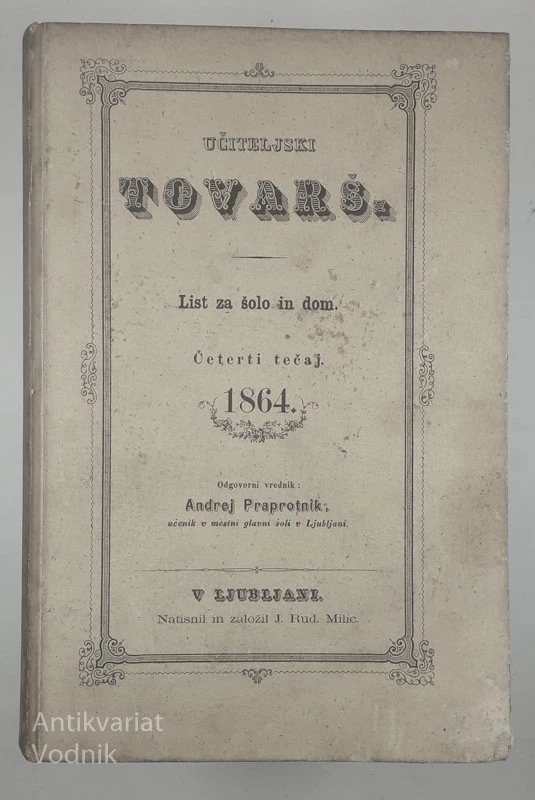 UČITELJSKI TOVARŠ, list za šolo in dom, 1864