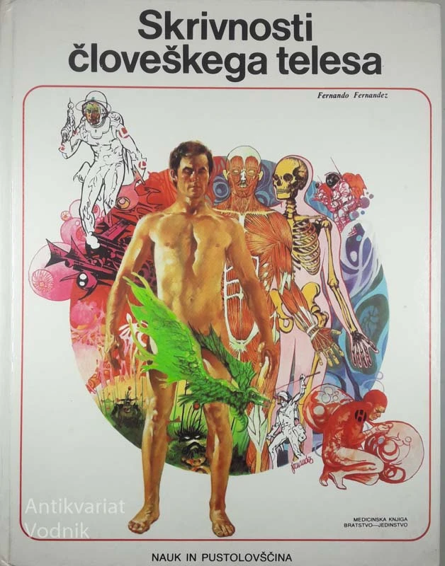 SKRIVNOSTI ČLOVEŠKEGA TELESA, Fernando Fernandez