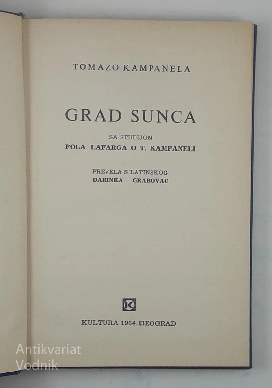 MARKSIZAM I NJEGOVI IZVORI: GRAD SUNCA, T. Kampanela