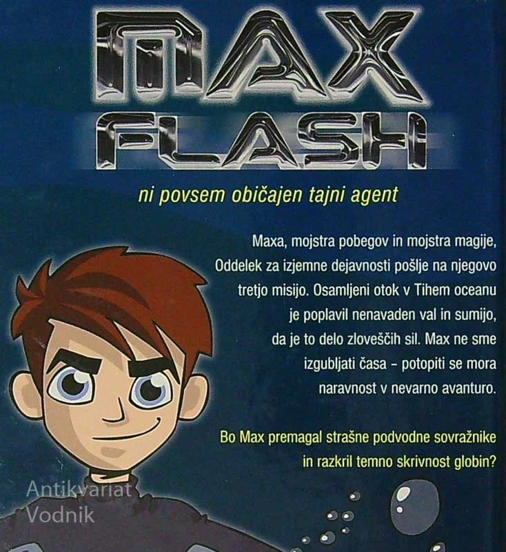 MAX FLASH: MISIJA 3; V GLOBINE, Jonny Zucker