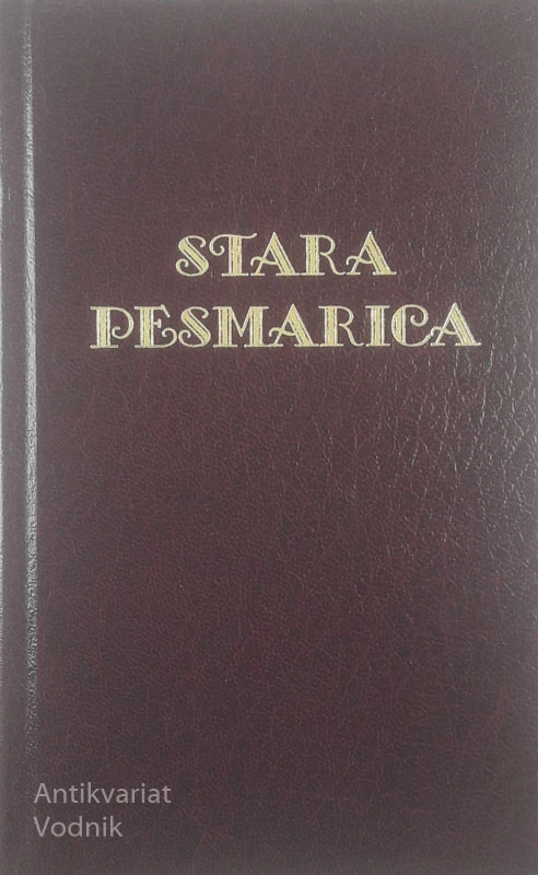 STARA PESMARICA, Faksimile neznanega avtorja