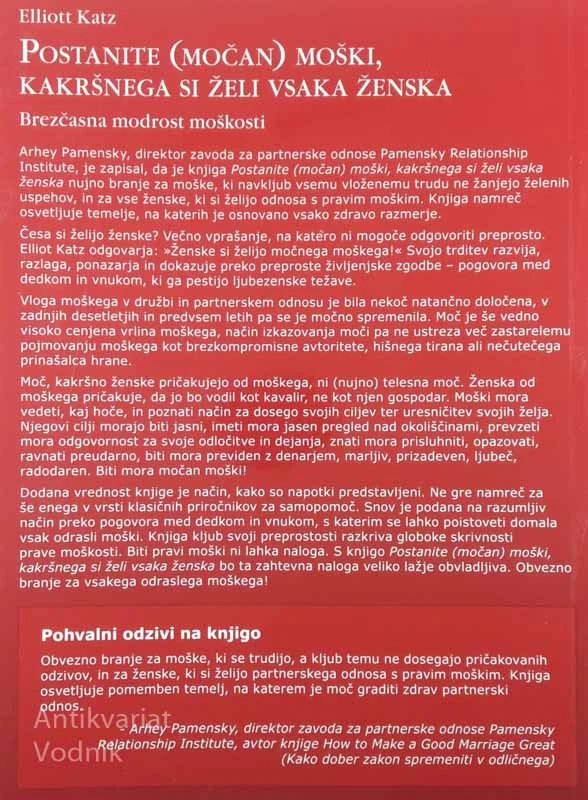 POSTANITE (MOČAN) MOŠKI, KAKRŠNEGA SI ŽELI VSAKA ŽENSKA, Elliott Katz