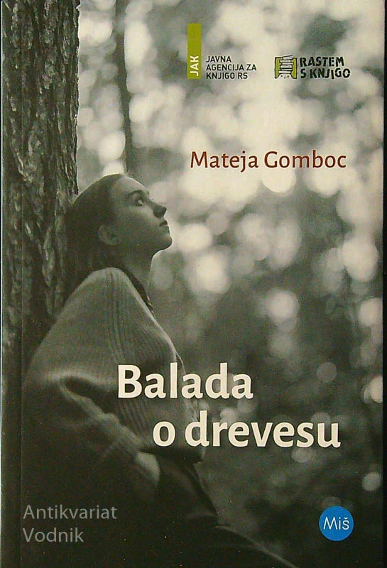 BALADA O DREVESU, Mateja Gomboc