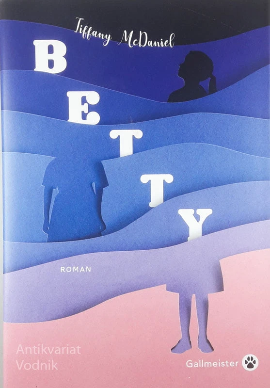 BETTY, Tiffany McDaniel