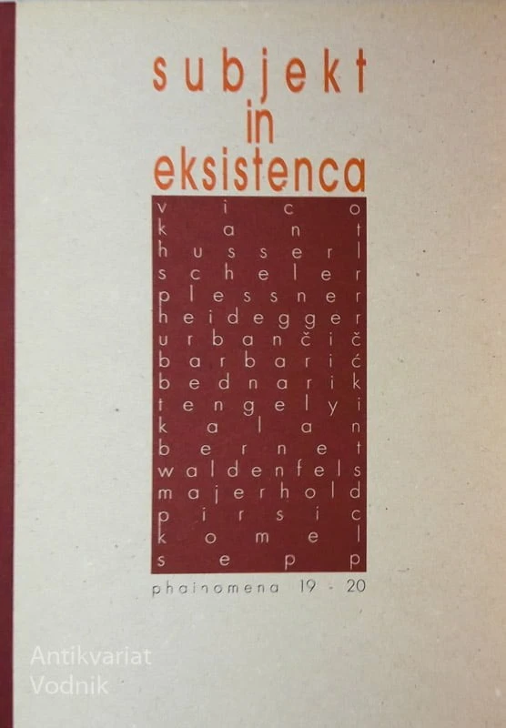 SUBJEKT IN EKSISTENCA, Phainomena 19-20