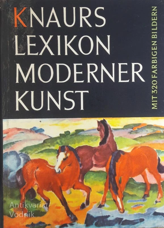 KNAURS LEXIKON MODERNER KUNST, 320 barvnih umet. reprodukcij