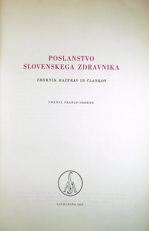 POSLANSTVO SLOVENSKEGA ZDRAVNIKA