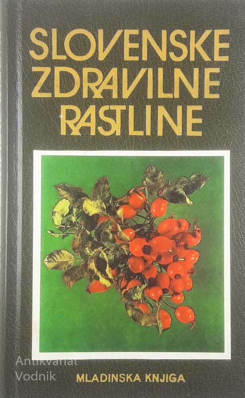 SLOVENSKE ZDRAVILNE RASTLINE, Pavle Bohinc