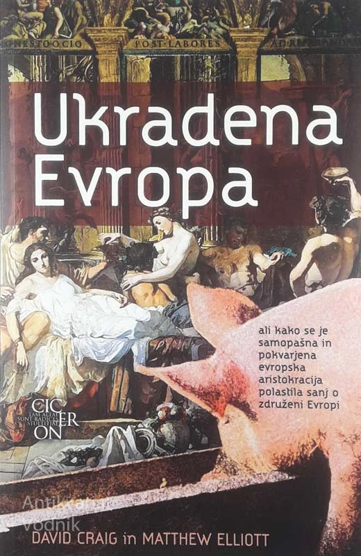 UKRADENA EVROPA, David Craig in Matthew Elliott