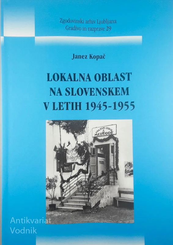LOKALNA OBLAST NA SLOVENSKEM V LETIH 1945-1955, Janez Kopač