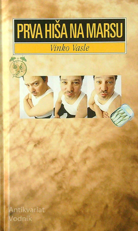 PRVA HIŠA NA MARSU, Vinko Vasle