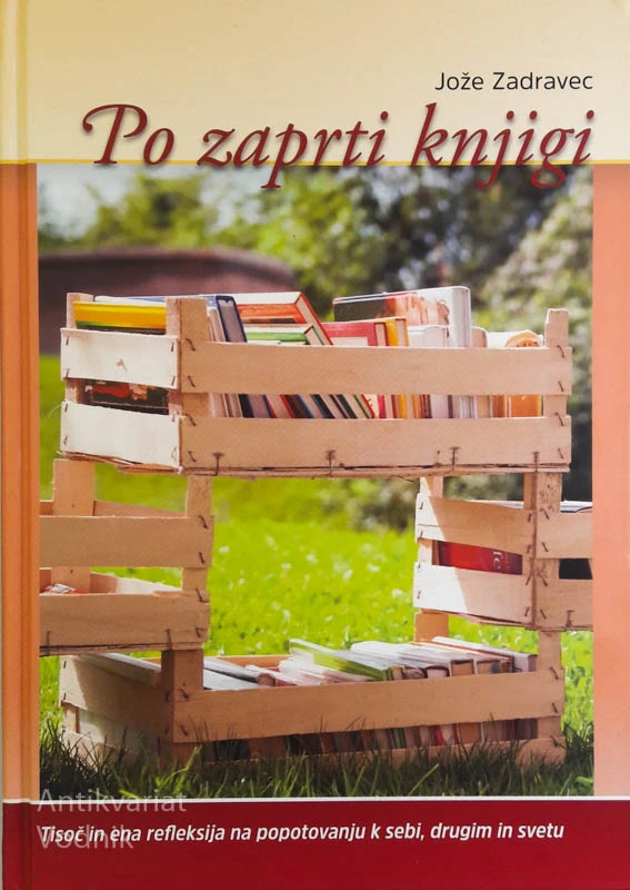 PO ZAPRTI KNJIGI, Jože Zadravec
