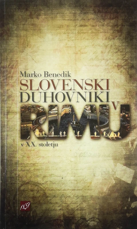 SLOVENSKI DUHOVNIKI V RIMU V XX. STOLETJU, Marko Benedik
