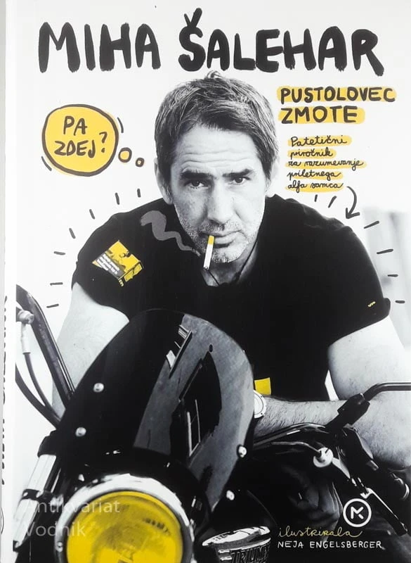 PUSTOLOVEC ZMOTE, Miha Šalehar
