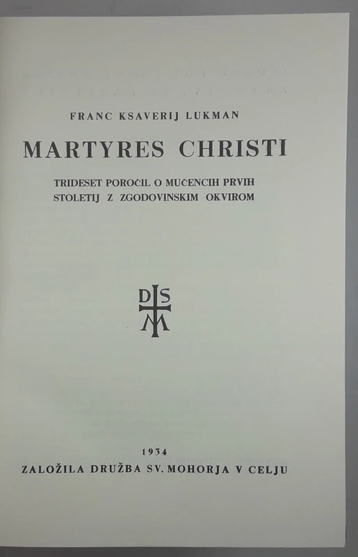 MARTYRES CHRISTI, Franc Ksaverij Lukman