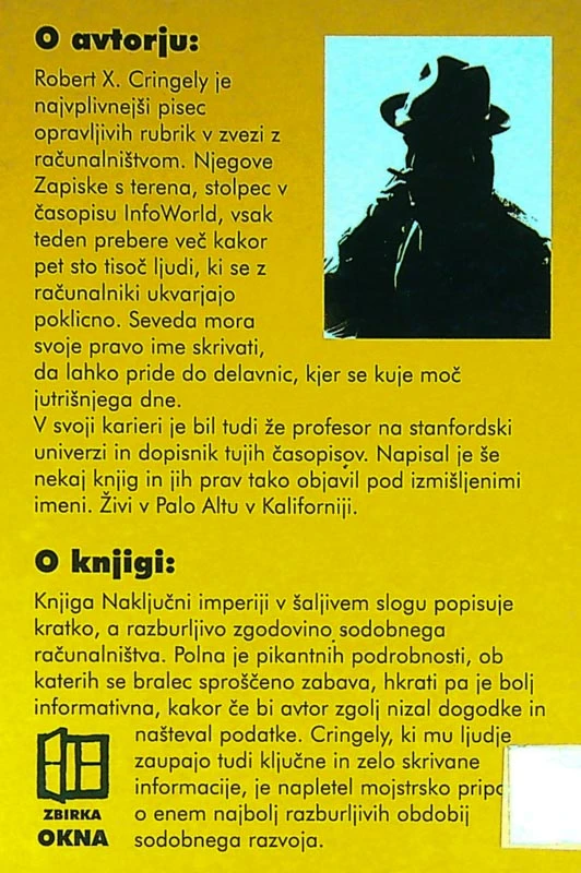 NAKLJUČNI IMPERIJ; KRATKA ZGODOVINA SILICIJEVE DOLINE, Robert X. Cringely