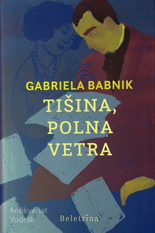 TIŠINA, POLNA VETRA, Gabriela Babnik