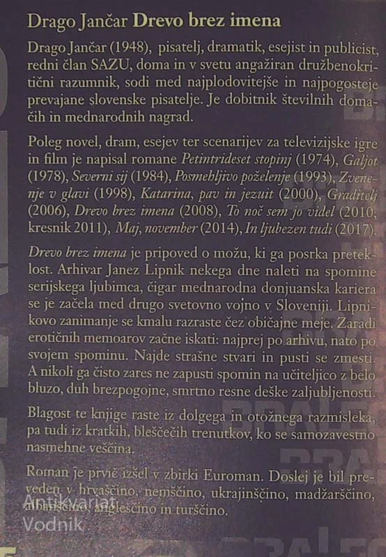 DREVO BREZ IMENA, Drago Jančar