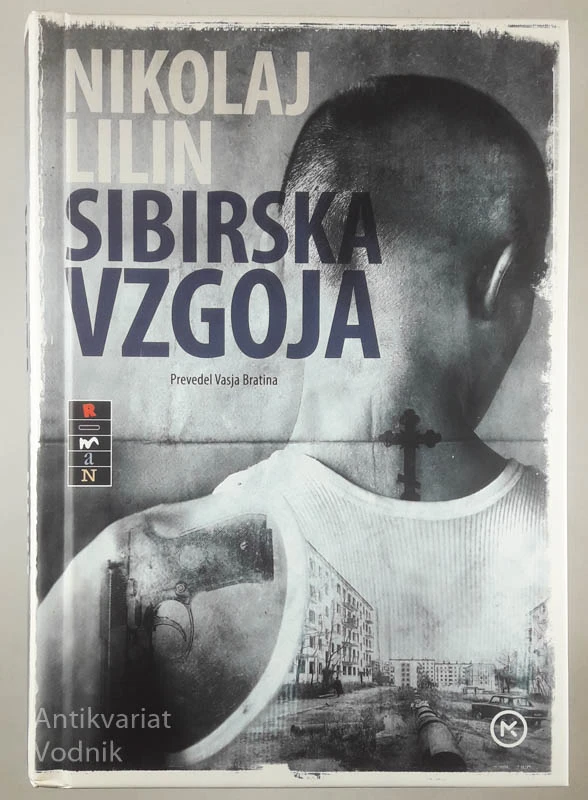SIBIRSKA VZGOJA, Nikolaj Lilin