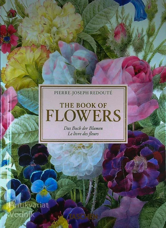 THE BOOK OF FLOWERS, Pierre-Joseph Redouté