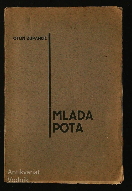 MLADA POTA, Oton Župančič