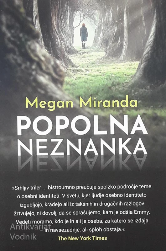 POPOLNA NEZNANKA, Megan Miranda