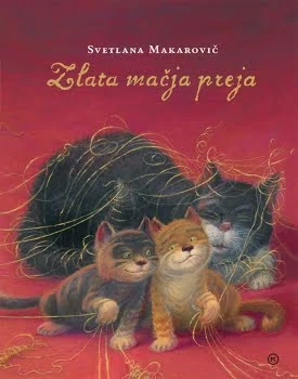 Zlata mačja preja, Svetlana Makarovič – slikanica