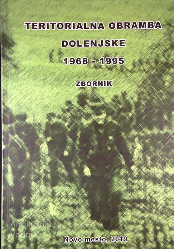 TERITORIALNA OBRAMBA DOLENJSKE 1968 – 1995; ZBORNIK
