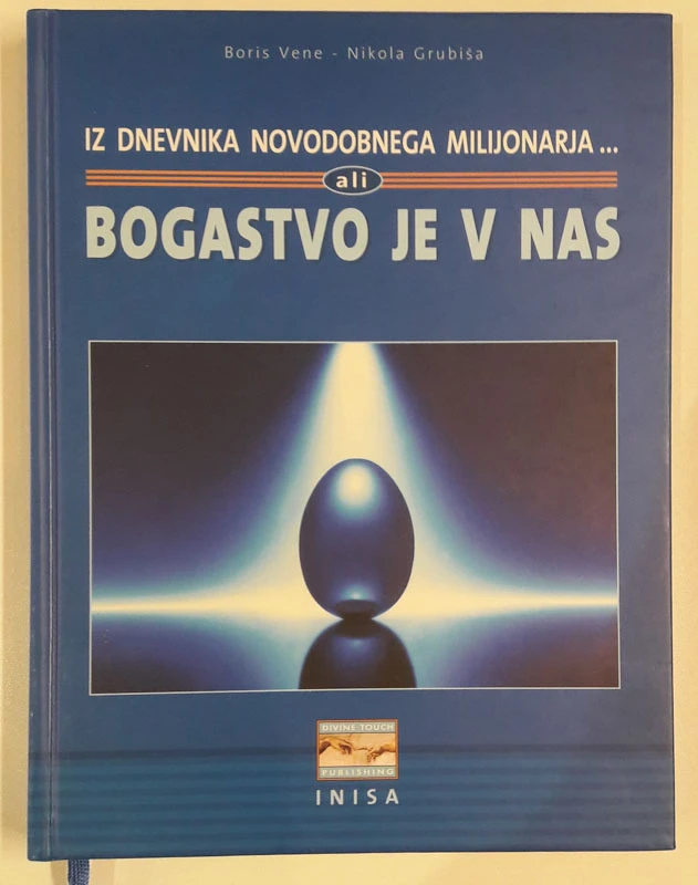 Bogastvo je v nas – iz dnevnika novodobnega milijonarja…