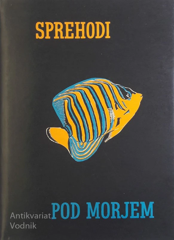 SPREHODI POD MORJEM, uredil Ivan Kuščer