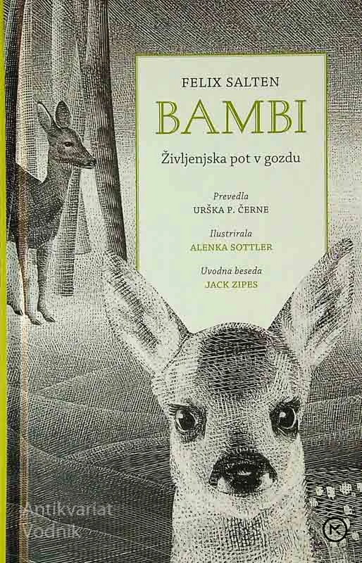 BAMBI; ŽIVLJENJSKA POT V GOZDU, Felix Salten