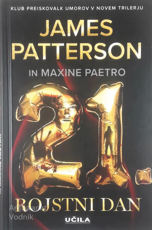 21. ROJSTNI DAN, James Patterson in Maxine Paetro