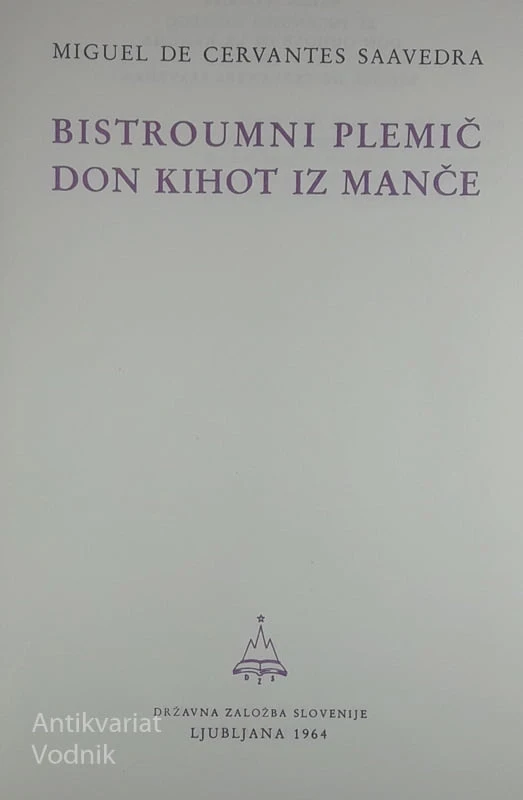DON KIHOT (I. in II. knjiga), Miguel de Cervantes