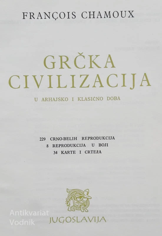 GRČKA CIVILIZACIJA, F. Chamoux