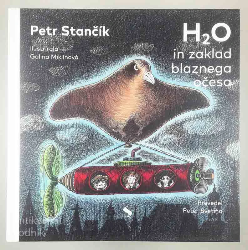 H20 IN ZAKLAD BLAZNEGA OČESA, Petr Stančik