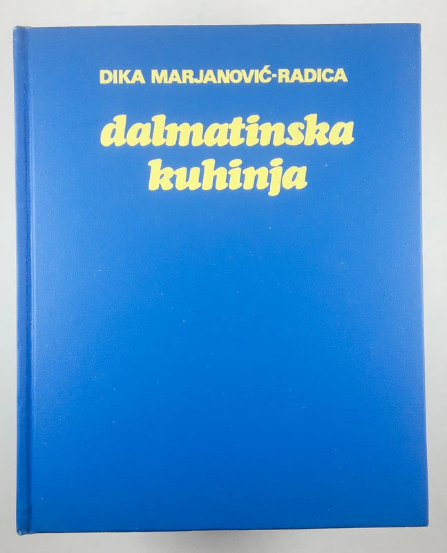 DALMATINSKA KUHINJA, Dika Marjanović-Radica