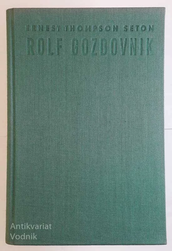 ROLF  GOZDOVNIK, E. T. Seton